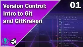 Intro to Git and GitKraken - Version Control - 01