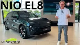 Nio EL8 (2025) - Kann China mit BMW, Audi & Co mithalten? Maxi-E-SUV mit Premiumanspruch