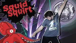 Dance Fever - Squid Squirt (01/30/21)