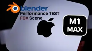 Blender 3.1 Performance On M1 Max Mac Studio | Fox Scene