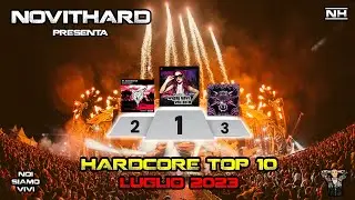 NovitHard presents Hardcore Top 10 | Luglio 2023