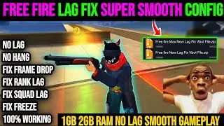 FREE FIRE LAG FIX NEW CONFI* - 