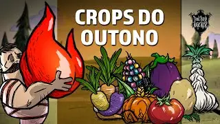 Combos para todas as plantações do Outono - Don't Starve Together Reap What You Sow