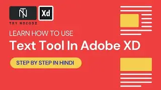 Learn how to use Text Tools in Adobe XD