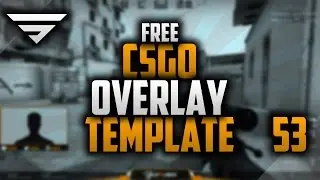 CSGO Stream Overlay Template #53 | FREE DOWNLOAD | Photoshop CC | Seangraphicx