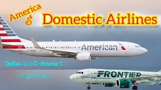 Domestic Airlines in USA  #dallas #dfw #phoenix #Arizona #american #frontier #airlines #domestic