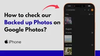 How To See Backup Photos in Google Photos (Step-by-Step Guide)