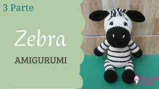 Zebra Amigurumi | Tutorial (Part 3)