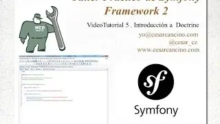 VideoTutorial 5 Taller Práctico de Symfony Framework 2. Introducción a Doctrine