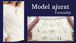Model ajurat - frunze tricotate