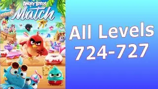 Angry Birds Match 3 Levels 724 to 727 | AB Match | Rovio Entertainment