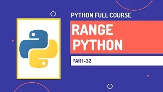 range in Python | Python Full Course | Part-32 | Hindi