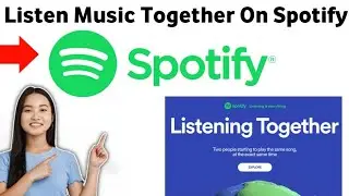 How to Listen Music Together On Spotify 2025
