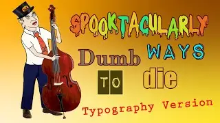 Spooktacular Ways To Die On Halloween Typography