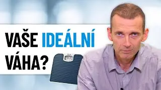 Kolik byste měli správně vážit?