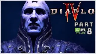 DIABLO IV | FULL GAME | PART 8 | RTX 4090 | PC 4K/144 |