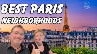 The Best Paris Neighborhoods To Stay In 2024