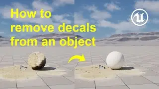 How to remove decals from an object in Unreal Engine 5