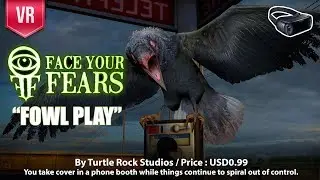 Face Your Fears New DLC Flow Play for Gear VR Face your fear with unexplained violent bird attacks