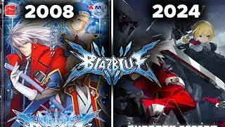 All " BlazBlue " Games From 2008 - 2024 #evolution