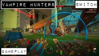 Vampire Hunters - Nintendo Switch Gameplay