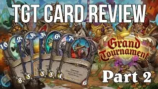 The Grand Tournament: Card Review Part 2