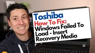 How To Fix Toshiba - Windows Failed To Load Insert Recovery Media Fix!