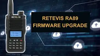 Retevis RA89 Firmware Upgrade