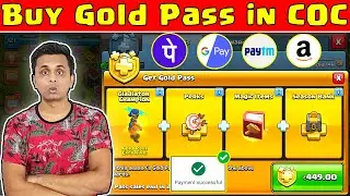 🔥How To Buy Gold Pass in COC With Google Pay, PhonePe, Paytm, Amazon Pay Using Redeem Code in India