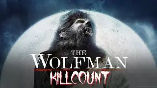 The Wolfman (2010) Benicio Del Toro & Anthony Hopkins killcount