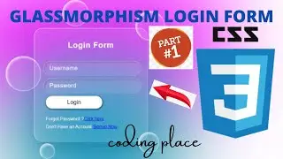 Login Form Using HTML & CSS  (PART-1) | Glassmorphism Login Form