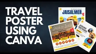 Travel Poster designed using Canva - #edithubhq