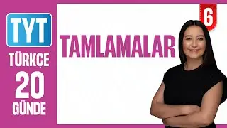 Tamlamalar - 3. Ünite Sözcük Türleri - 20 Günde Dil Bilgisi Kampı - Konu Anlatımı - 2026 - 6. Gün