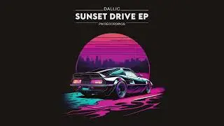 Dallic - Sunset Drive