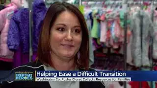 Natalie's Everyday Heroes: Washington County Foster Closet