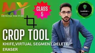 Crop Tool, Knife Tool, Virtual Segment Delete & Eraser Tool In CorelDraw 2020 | Class # 5