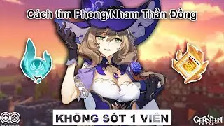 Làm sao để nhặt Phong Thần Đồng và Nham Thần Đồng không sót 1 viên - Map dưới mô tả | Genshin Impact