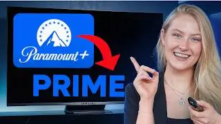 How to Get Paramount Plus on Amazon Prime - Tutorial