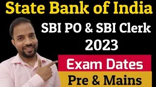 SBI PO & SBI Clerk 2023 Exam Dates 📅