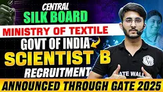 Ministry of Textile Scientist B Recruitment Through GATE 2025 | Jobs for Engineers