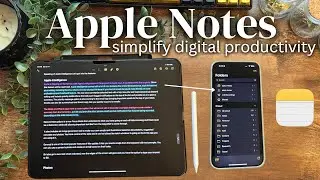 You're Using Apple Notes All Wrong! | How to Use Apple Notes for Productivity