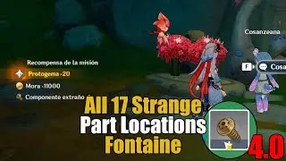 17 Strange Part Locations. Fontaine. Genshin Impact 4.0
