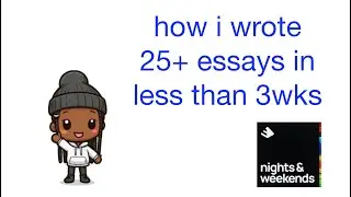 how I wrote over 25 essays in less than 3 weeks during buildspace nights & weekends S5!