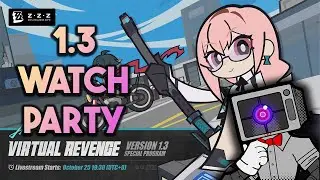 YANAGI :)!! | Zenless Zone Zero 1.3 Virtual Revenge | WATCH PARTY