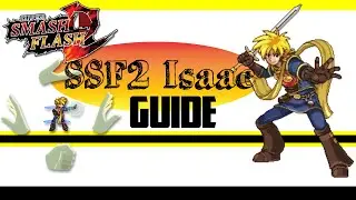 [SSF2] Isaac Combos/Kill Confirm Guide