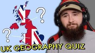 American Takes The IMPOSSIBLE UK Geography Quiz! *This is Hard*