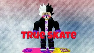 True skate! Новая экспериментальная рубрика!