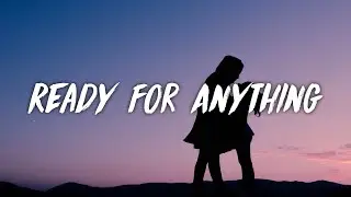 Blackway - Ready For Anything (Lyrics)