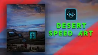 Desert Photo Manipulation Speed Art // by Ak studios