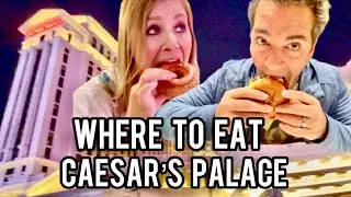 ALL Dining at Caesars Palace Las Vegas - So many options!